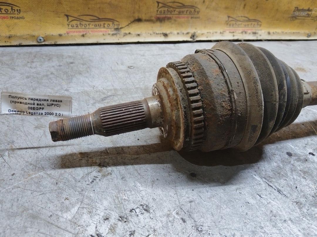 Полуось передняя левая (приводной вал, ШРУС) 08EGPF Daewoo Leganza купить
