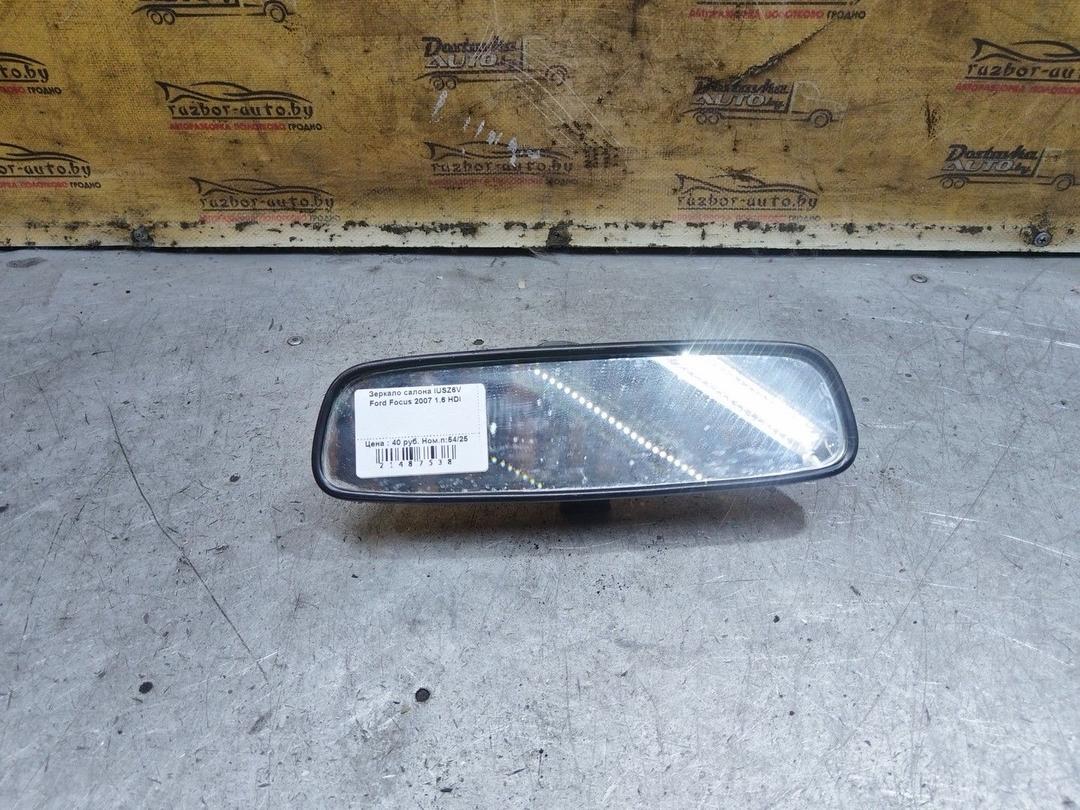 Зеркало салона IUSZ6V Ford Focus - Фото 1